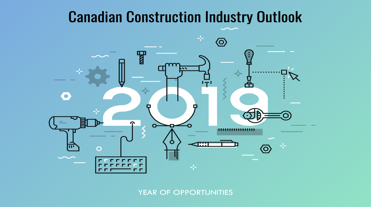 2019 Canadian Construction Industry Outlook